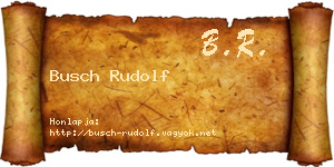 Busch Rudolf névjegykártya
